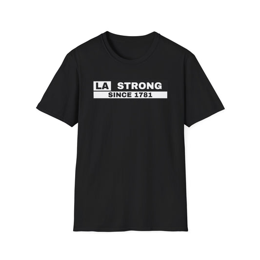 LA Strong Unisex T-Shirt - Casual Softstyle Tee for Everyday Comfort