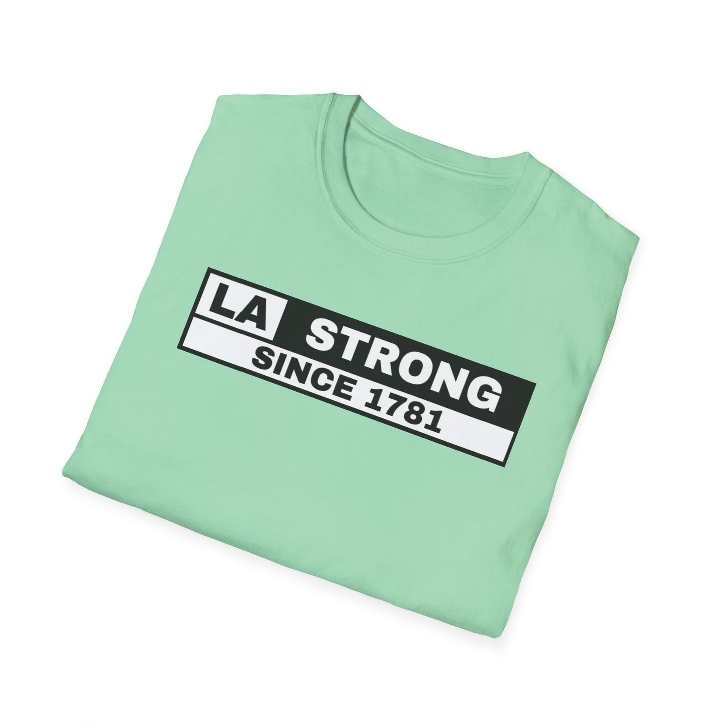 LA Strong Unisex T-Shirt - Casual Softstyle Tee for Everyday Comfort