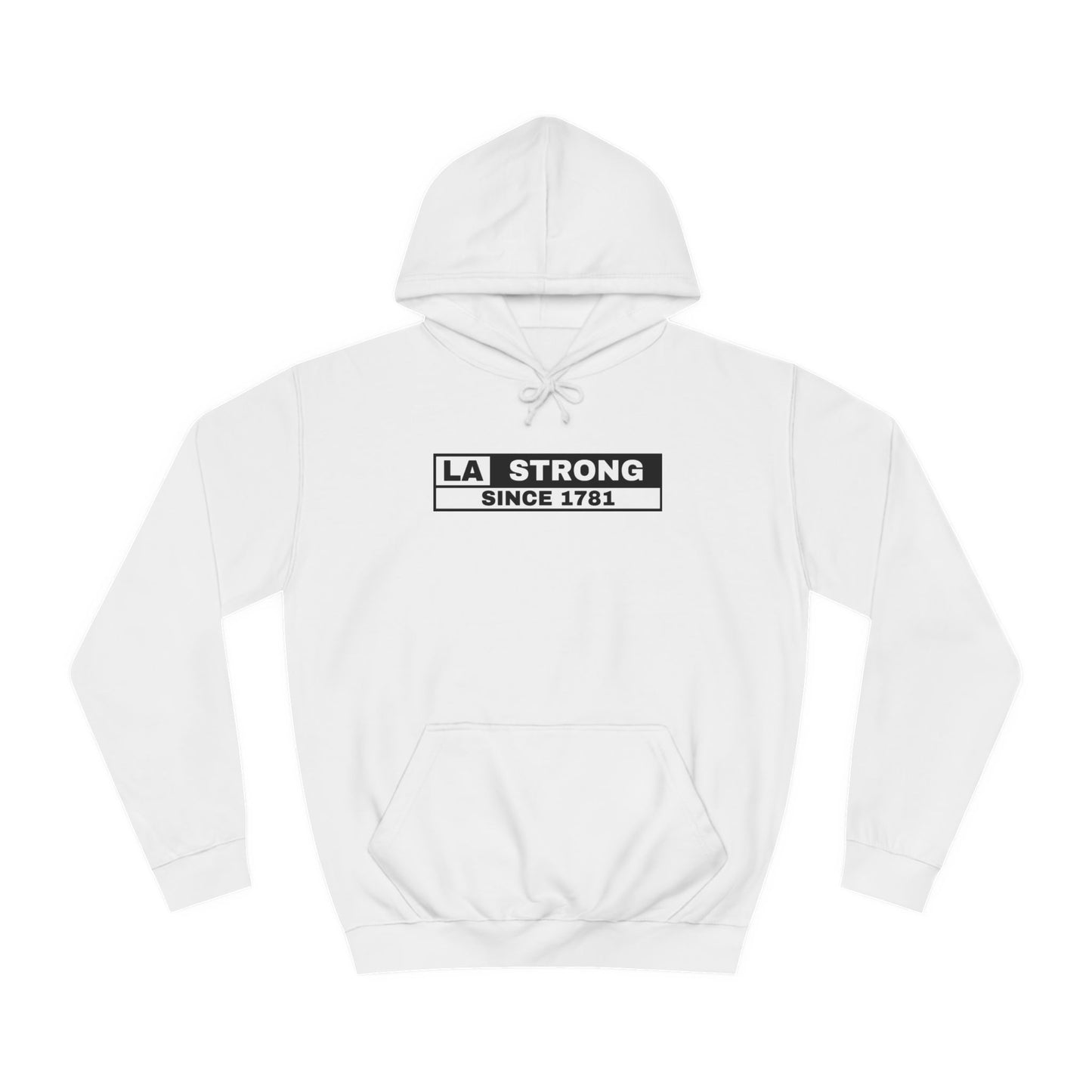 LA Strong Unisex College Hoodie - White Sportswear for Comfort & Style