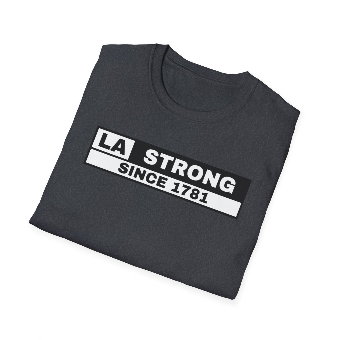 LA Strong Unisex T-Shirt - Casual Softstyle Tee for Everyday Comfort