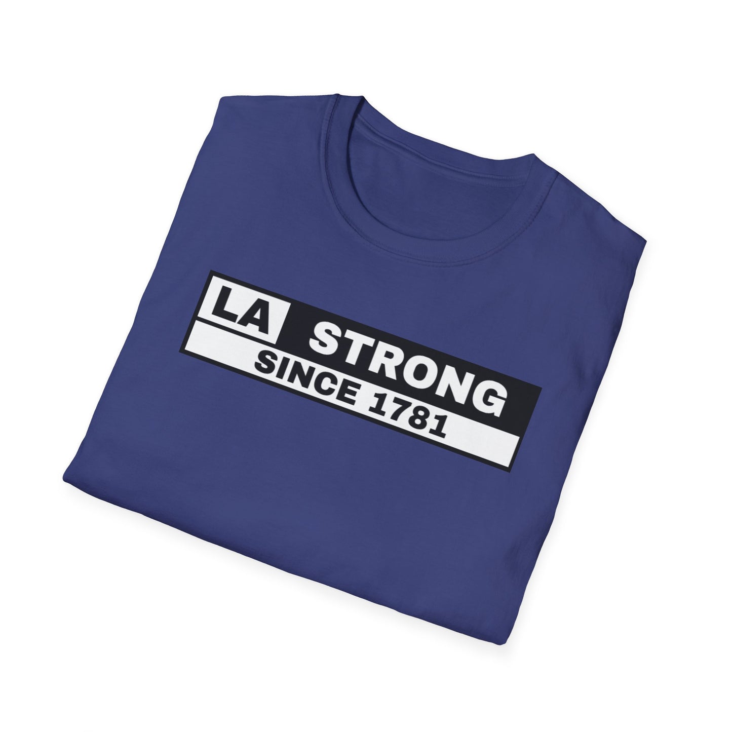 LA Strong Unisex T-Shirt - Casual Softstyle Tee for Everyday Comfort