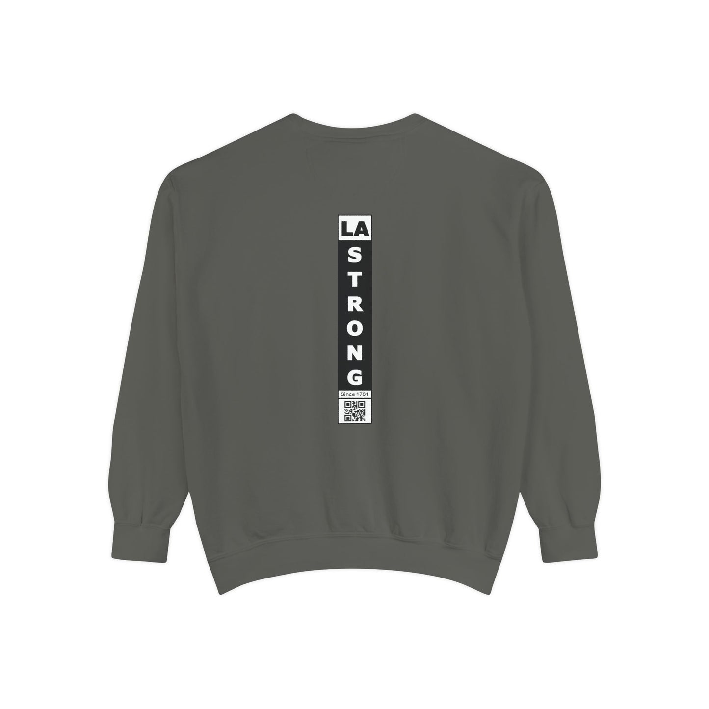 LA Strong Sweatshirt - Garment-Dyed Unisex Style