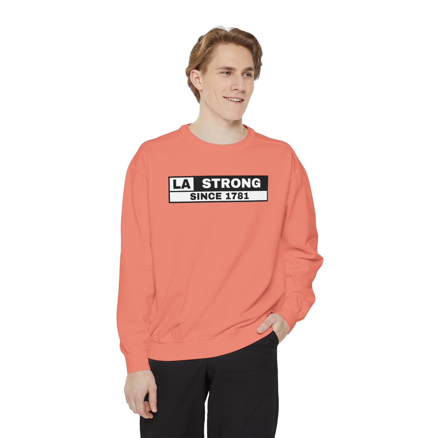 LA Strong Sweatshirt - Garment-Dyed Unisex Style