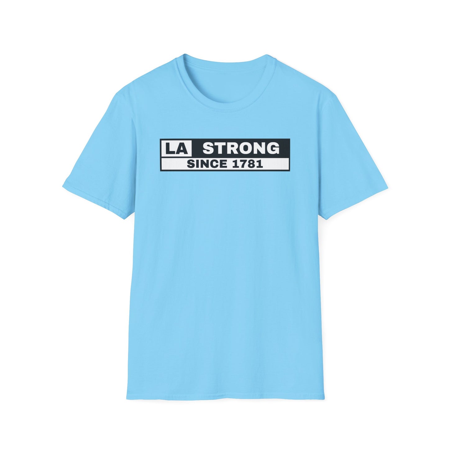 LA Strong Unisex T-Shirt - Casual Softstyle Tee for Everyday Comfort