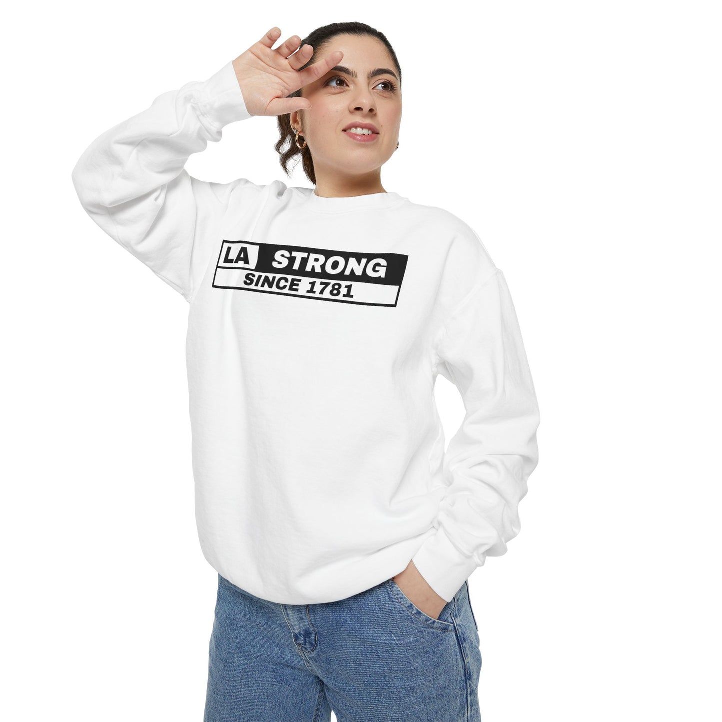 LA Strong Sweatshirt - Garment-Dyed Unisex Style